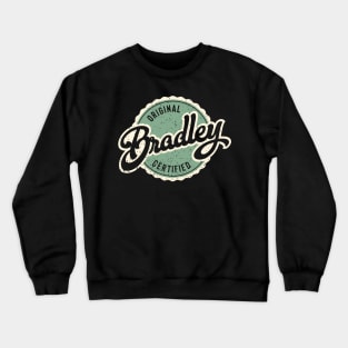 Original Bradley Certified - Vintage Badge Style Crewneck Sweatshirt